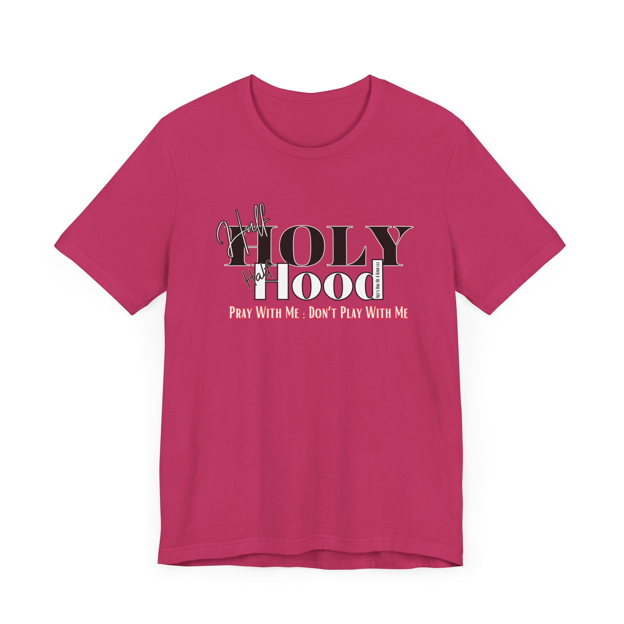 Half Holy Half Hood Unisex Short Sleeve Tee